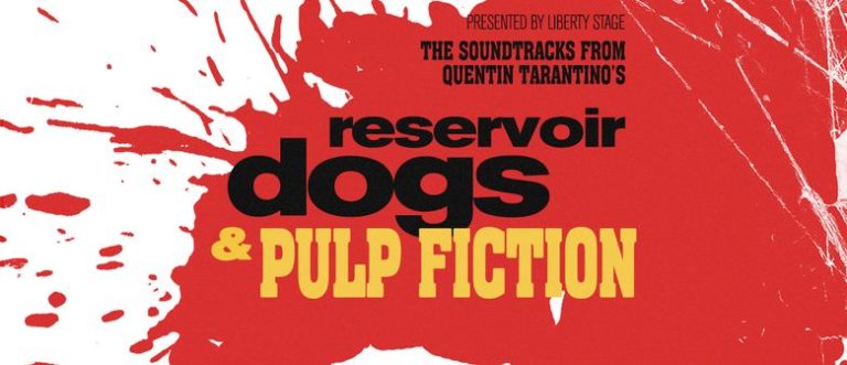 Event: Reservoir Dogs & Pulp Fiction Live – July 2021