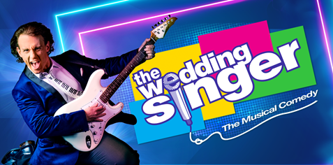 Event: The Wedding Singer – Jun/Jul 2022